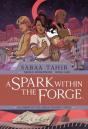 Spark Within The Forge, A: An Ember In The Ashes Graphic Novel - Preview