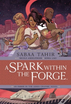 Capa do artigo Spark Within The Forge, A: An Ember In The Ashes Graphic Novel