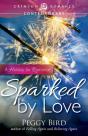 Sparked By Love - Preview