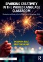 Sparking Creativity In The World Language Classroom - Preview