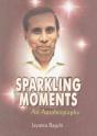 Sparkling Moments (An Autobiography) - Preview