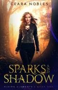 Sparks And Shadow