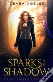 Sparks And Shadow