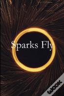 Sparks Fly