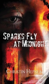 Sparks Fly At Midnight