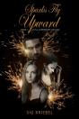 Sparks Fly Upward - Preview