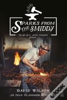 Sparks From The Smiddy