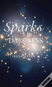 Sparks In Darkness