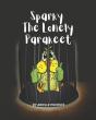 Sparky The Lonely Parakeet - Preview