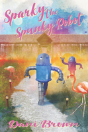 Sparky The Spunky Robot - Preview
