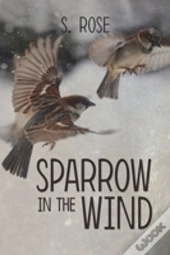 Sparrow In The Wind