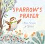 Sparrow'S Prayer - Preview