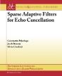 Sparse Adaptive Filters For Echo Cancellation - Preview
