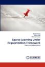 Sparse Learning Under Regularization Framework - Preview