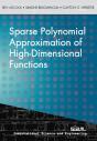Sparse Polynomial Approximation Of High-Dimensional Functions - Preview
