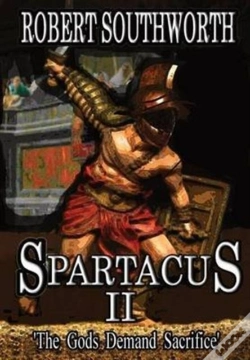 Capa do artigo Spartacus Ii The Gods Demand Sacrifice