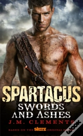 Spartacus: Swords And Ashes