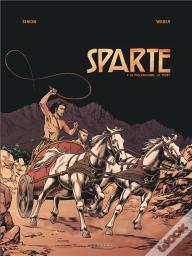 Sparte Tome 3 ; Ne Pas Craindre La Mort