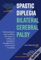 Spastic Diplegia--Bilateral Cerebral Palsy