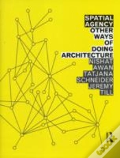Capa do artigo Spatial Agency: Other Ways Of Doing Architecture