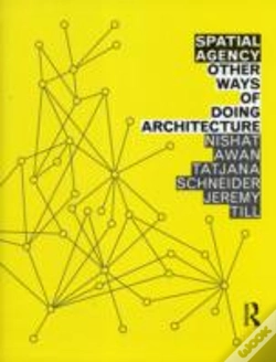 Capa do artigo Spatial Agency: Other Ways Of Doing Architecture