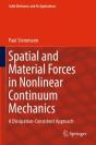 Spatial And Material Forces In Nonlinear Continuum Mechanics - Preview