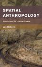 Spatial Anthropology - Preview
