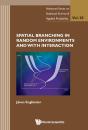 Spatial Branching In Random Environments And With Interaction - Preview