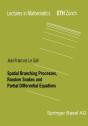 Spatial Branching Processes, Random Snakes And Partial Differential Equations - Preview