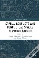 Spatial Conflicts And Conflictual Spaces