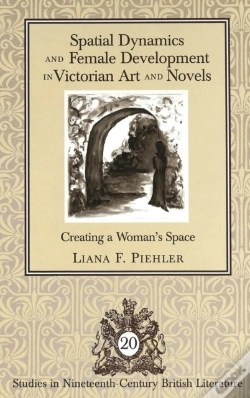 Capa do artigo Spatial Dynamics And Female Development In Victorian Art And Novels