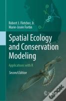 Spatial Ecology And Conservation Modeling