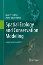 Spatial Ecology And Conservation Modeling - Preview