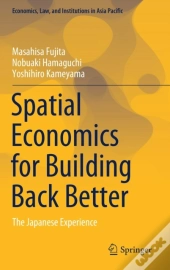 Spatial Economics For Building Back Better