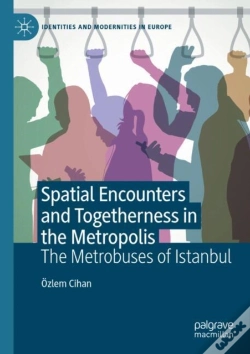Capa do artigo Spatial Encounters And Togetherness In The Metropolis
