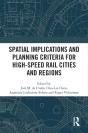 Spatial Implications And Planning Criteria For High-Speed Rail Cities And Regions - Preview