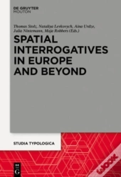 Spatial Interrogatives In Europe And Beyond