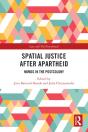 Spatial Justice After Apartheid - Preview