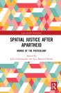 Spatial Justice After Apartheid - Preview