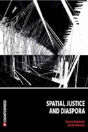 Spatial Justice And Diaspora - Preview