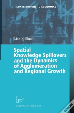Capa do artigo Spatial Knowledge Spillovers And The Dynamics Of Agglomeration And Regional Growth