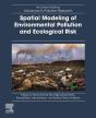 Spatial Modeling Of Environmental Pollution And Ecological Risk - Preview