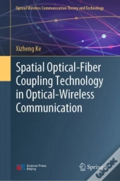 Spatial Optical-Fiber Coupling Technology In Optical-Wireless Communication
