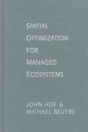 Spatial Optimization For Managed Ecosystems - Preview