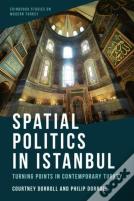 Spatial Politics In Istanbul