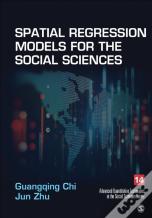 Spatial Regression Models For The Social Sciences