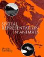 Spatial Representation In Animals - Preview