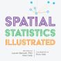 Spatial Statistics Illustrated - Preview