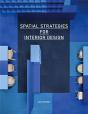 Spatial Strategies For Interior Design - Preview