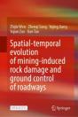 Spatial-Temporal Evolution Of Mining-Induced Rock Damage And Ground Control Of Roadways - Preview